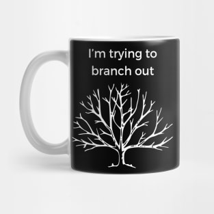 Branching Out Mug